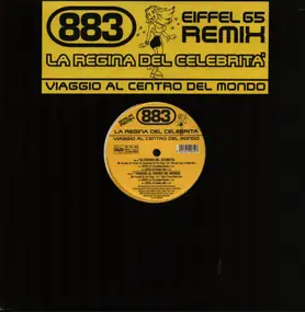 883 - La Regina Del Celebrità (Eiffel 65 Remix)