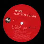 89ers - Wap Bam Boogie