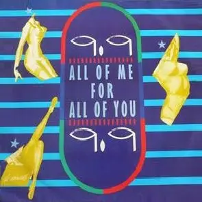 9.9 - All Of Me For All Of You / Little Bitty Woman