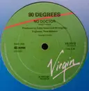 12inch Vinyl Single - 90 Degrees - No Doctor