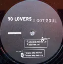 12'' - 90 Lovers - I Got Soul