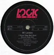 90 Lovers - I Know You Got Soul