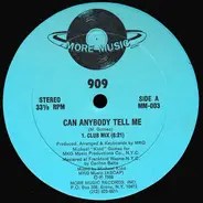 909 - Can Anybody Tell Me