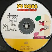 CD - 92 KQRS Morning Show - Jesse… Send Out The Clown
