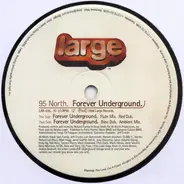 95 North - Forever Underground