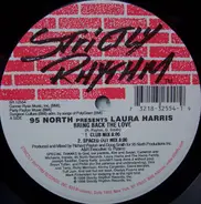 95 North Presents Laura Harris - Bring Back The Love