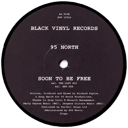 95 North - Soon To Be Free