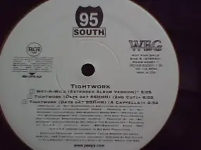 95 South - Tightwork