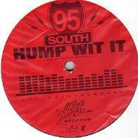 95 South - Hump Wit' It (Shouts Out Mix)