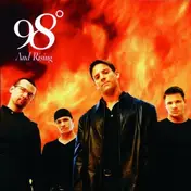 98° - 98 Degrees And Rising