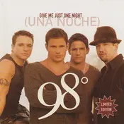 98 Degrees - Give Me Just One Night (Una Noche)