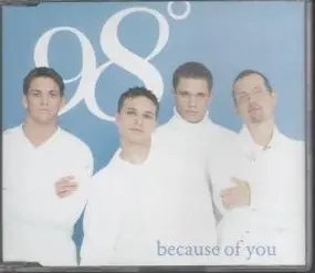 98° - Because of You