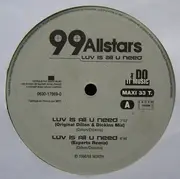 12inch Vinyl Single - 99 Allstars - Luv Is All U Need