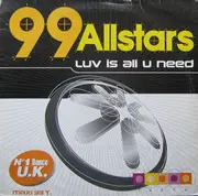 12inch Vinyl Single - 99 Allstars - Luv Is All U Need