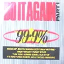 12'' - 99.9% - Do It Again (Part One)