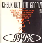 99.9% - Check Out The Groove