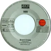 7'' - 999 - Boys In The Gang / Brent Cross