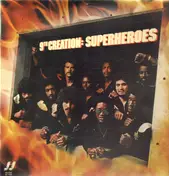 The 9th Creation - Superheroes