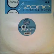 12inch Vinyl Single - ((O))Zone - I Build My World