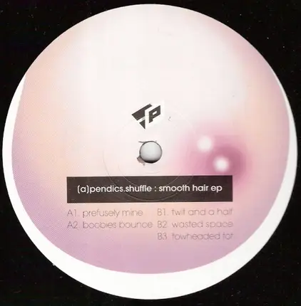 [a]pendics.shuffle - Smooth Hair EP