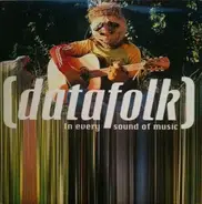 (Datafolk) - In Every Sound Of Music