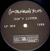 LP - (Impatient) Youth - Don't Listen