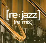Re:Jazz - (re:mix)