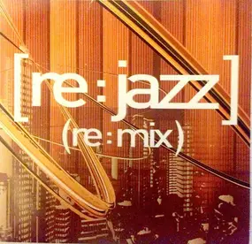 [re:jazz] - (re:mix)