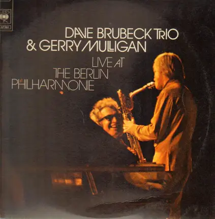 Dave Brubeck Trio & Gerry Mulligan - Live At The Berlin Philharmonic
