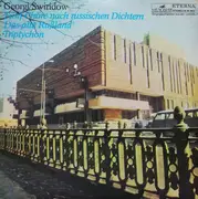 LP - Sviridov - Fünf Chöre Nach Russischen Dichtern / Das Alte Rußland / Triptychon