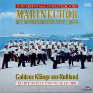 Marinechor Der Schwarzmeerflotte UDSSR - Goldene Klänge Aus Rußland Ансамбль Песни И Пляски Краснознаменного Черноморского Флота