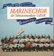 Ансамбль Песни И Пляски Краснознаменного Черноморского Флота - Die Blauen Jungs Vom Schwarzen Meer