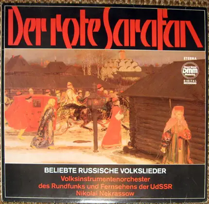 Оркестр Народных Инструментов Всесоюзного Радио , Николай Некрасов - Der Rote Sarafan - Beliebte Russische Volkslieder