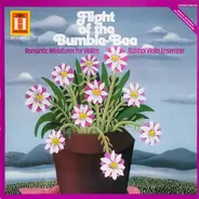Ансамбль Скрипачей Большого Театра СССР - Flight Of The Bumble-Bee: Romantic Miniatures For Violins