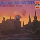 LP - Государственный Академический Русский Хор Им. А. В. Свешникова - Moskauer Nächte