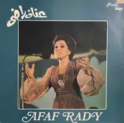 Afaf Rady - جرحتنى عيونه السودا / حاسب وانت ماشي = Garahetni Eionoh El-Souda / Haseb Winta Mashi