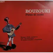 LP - Μπουζούκια Του Ζαμπέτα - Bouzouki: Pireo di Notte