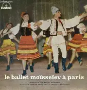 Оркестр Моисеева , Самсон Гальперин , Николай Некрасов - Les Ballets Moïsseïev À Paris