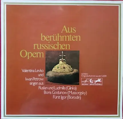Glinka / Borodin / Mussorgsky - Aus Berühmten Russischen Opern