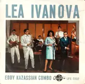 Lea Ivanova - Lea Ivanova, Eddy Kazassian Combo