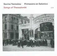 Σαβίνα Γιαννάτου , Primavera En Salonico - Songs of Thessaloniki