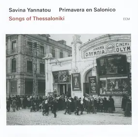 Primavera en Salonico - Songs of Thessaloniki