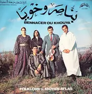 بن ناصر وخويا - Folklore du Moyen Atlas