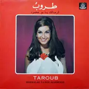 Taroub - Kermelak Ya Bou Mahmoud