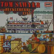 Tom Sawyer und Huckleberry Finn - Abenteuer und Erlebnisse zweier Jungen am Mississippi