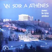 Αττικό Τρίο - Un Soir A... Athènes