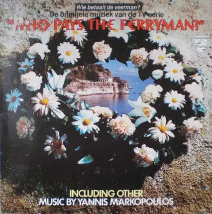 Γιάννης Μαρκόπουλος - Wie Betaalt De Veerman? - De Originele Muziek Van De TV Serie 'Who Pays The Ferryman?'