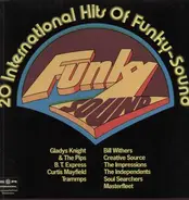 Bill Withers, Gladys Knight, Curtis Mayfield, Trammps, Soul Searchers - 20 International hits of funky sound