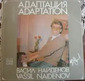 Васил Найденов - Адаптация