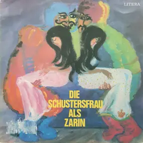 Märchen - Die Schustersfrau Als Zarin